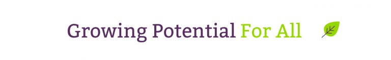 Growing Potential For All